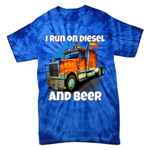 Big Rig Trucker I Run On Diesel And Beer Semi Truck Driver Gift Tie-Dye T-Shirt