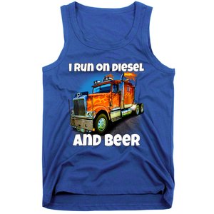 Big Rig Trucker I Run On Diesel And Beer Semi Truck Driver Gift Tank Top