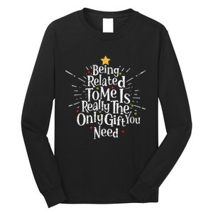 Being Related To Me Funny Family Matching Christmas Pajamas Long Sleeve Shirt