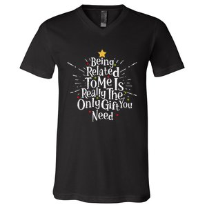 Being Related To Me Funny Family Matching Christmas Pajamas V-Neck T-Shirt