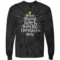 Being Related To Me Funny Family Matching Christmas Pajamas Tie-Dye Long Sleeve Shirt