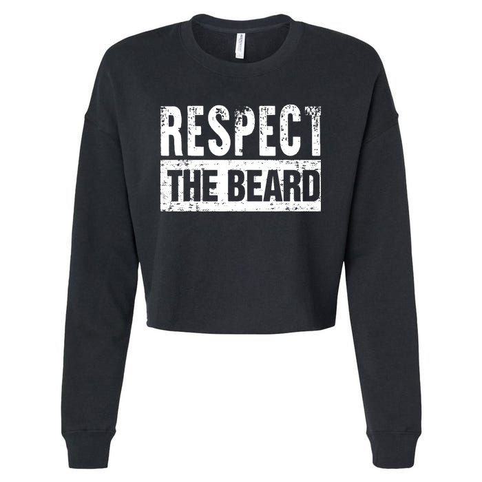 Beard : Respect The Beard Cropped Pullover Crew