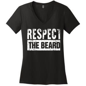 Beard : Respect The Beard Women's V-Neck T-Shirt