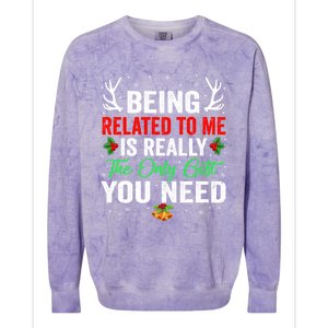 Being Related To Me Funny Christmas Meaningful Gift Family Gift Colorblast Crewneck Sweatshirt