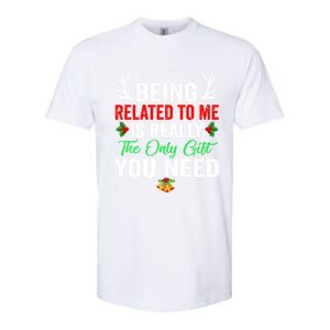 Being Related To Me Funny Christmas Meaningful Gift Family Gift Softstyle CVC T-Shirt