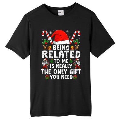 Being Related To Me Funny Christmas Family Xmas Pajamas  Tall Fusion ChromaSoft Performance T-Shirt