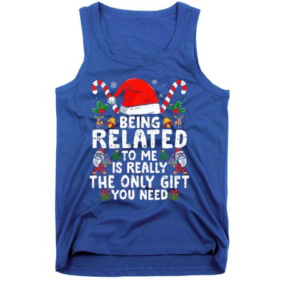 Being Related To Me Funny Christmas Family Xmas Pajamas  Tank Top