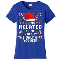 Being Related To Me Funny Christmas Family Xmas Pajamas  Women's T-Shirt