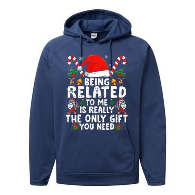 Being Related To Me Funny Christmas Family Xmas Pajamas  Performance Fleece Hoodie