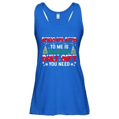 Being Related To Me Is Really The Only Gift You Need Xmas Cool Gift Ladies Essential Flowy Tank