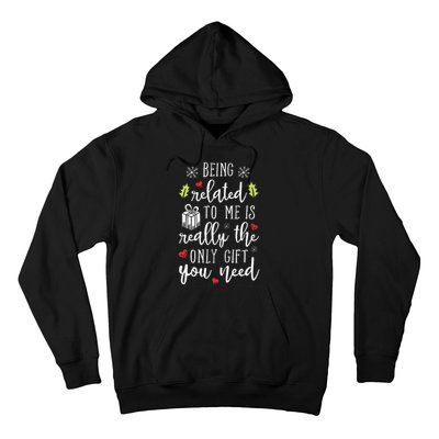 Being Related To Me Funny Christmas Family Xmas Pajamas Hoodie