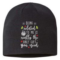 Being Related To Me Funny Christmas Family Xmas Pajamas Sustainable Beanie