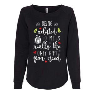 Being Related To Me Funny Christmas Family Xmas Pajamas Womens California Wash Sweatshirt