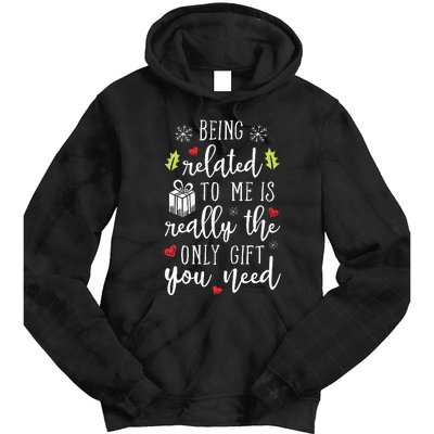 Being Related To Me Funny Christmas Family Xmas Pajamas Tie Dye Hoodie