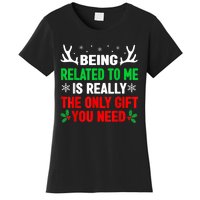 Being Related To Me Funny Christmas Shirts   Family Women's T-Shirt