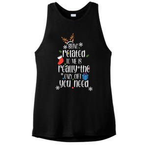 Being Related To Me Funny Xmas Christmas Quote Lettering Meaningful Gift Ladies PosiCharge Tri-Blend Wicking Tank