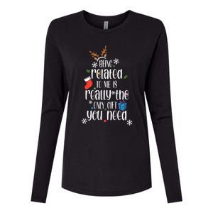 Being Related To Me Funny Xmas Christmas Quote Lettering Meaningful Gift Womens Cotton Relaxed Long Sleeve T-Shirt