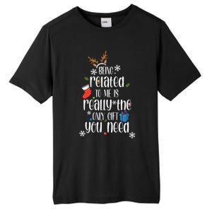 Being Related To Me Funny Xmas Christmas Quote Lettering Meaningful Gift Tall Fusion ChromaSoft Performance T-Shirt