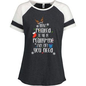 Being Related To Me Funny Xmas Christmas Quote Lettering Meaningful Gift Enza Ladies Jersey Colorblock Tee