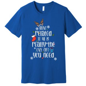 Being Related To Me Funny Xmas Christmas Quote Lettering Meaningful Gift Premium T-Shirt