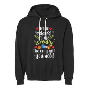 Being Related To Me Funny Christmas Family Xmas Pajamas Garment-Dyed Fleece Hoodie