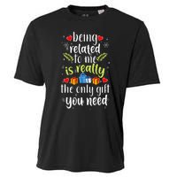 Being Related To Me Funny Christmas Family Xmas Pajamas Cooling Performance Crew T-Shirt