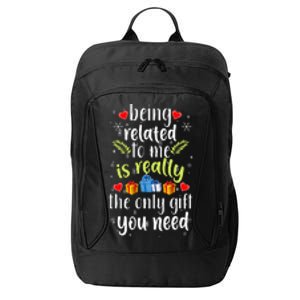 Being Related To Me Funny Christmas Family Xmas Pajamas City Backpack