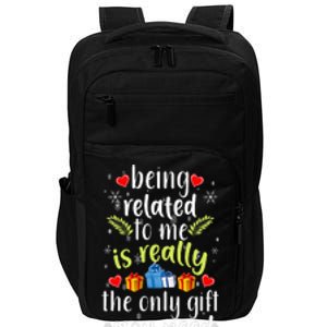 Being Related To Me Funny Christmas Family Xmas Pajamas Impact Tech Backpack