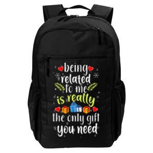 Being Related To Me Funny Christmas Family Xmas Pajamas Daily Commute Backpack