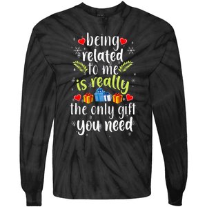 Being Related To Me Funny Christmas Family Xmas Pajamas Tie-Dye Long Sleeve Shirt