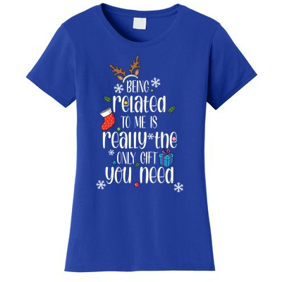 Being Related To Me Funny Xmas Christmas Quote Lettering Gift Women's T-Shirt