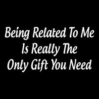 Being Related To Me Is Really The Only Gift You Need Gift Wool Snapback Cap