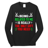 Being Related To Me Funny Christmas Family Long Sleeve Shirt