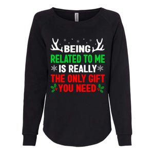 Being Related To Me Funny Christmas Family Womens California Wash Sweatshirt