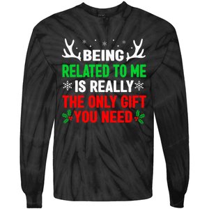 Being Related To Me Funny Christmas Family Tie-Dye Long Sleeve Shirt