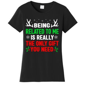 Being Related To Me Funny Christmas Family Women's T-Shirt