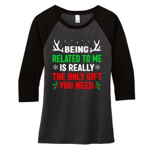 Being Related To Me Funny Christmas Family Women's Tri-Blend 3/4-Sleeve Raglan Shirt