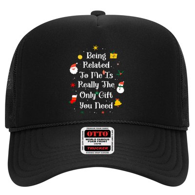 Being Related To Me Is Really The Only Gift You Need Gift Trucker Hat