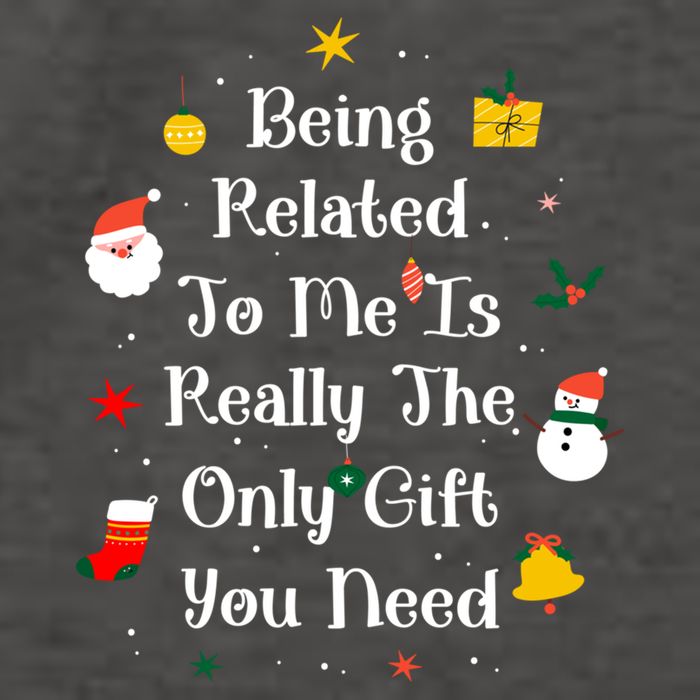 Being Related To Me Is Really The Only Gift You Need Gift Vector Backpack