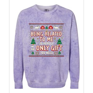 Being Related To Me Family Christmas Humor Xmas Cute Gift Colorblast Crewneck Sweatshirt