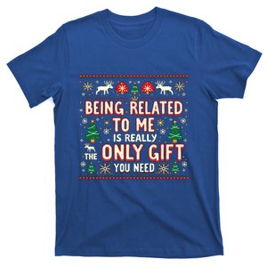 Being Related To Me Family Christmas Humor Xmas Cute Gift T-Shirt