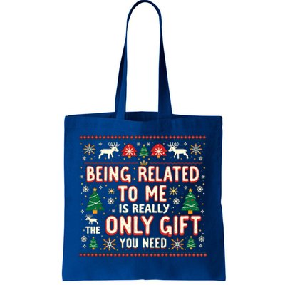 Being Related To Me Family Christmas Humor Xmas Cute Gift Tote Bag