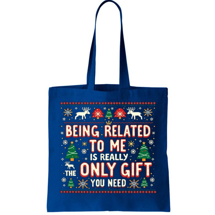 Being Related To Me Family Christmas Humor Xmas Cute Gift Tote Bag