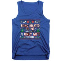 Being Related To Me Family Christmas Humor Xmas Cute Gift Tank Top