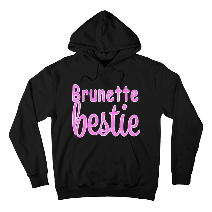 Brunette Bestie Hoodie