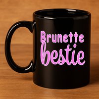 Brunette Bestie 11oz C Handle Ceramic Mug