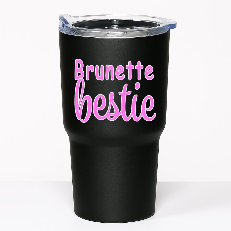 Brunette Bestie Tumbler