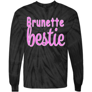 Brunette Bestie Tie-Dye Long Sleeve Shirt