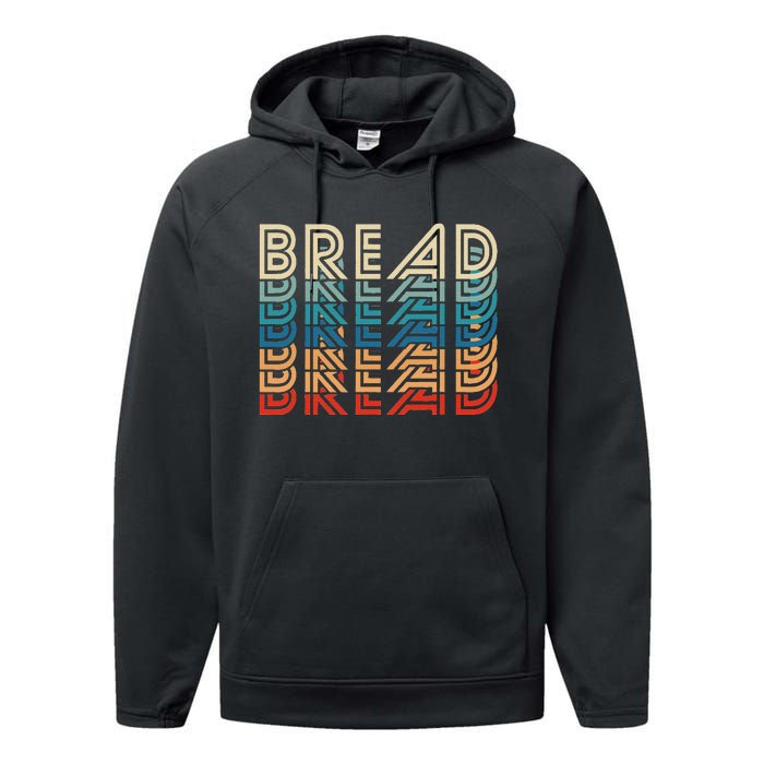 Bread Retro Vintage Carb Gluten Food Lover Foodie Performance Fleece Hoodie