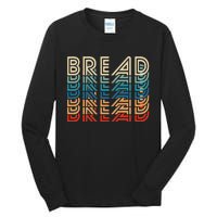 Bread Retro Vintage Carb Gluten Food Lover Foodie Tall Long Sleeve T-Shirt